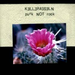 Kellerasseln : Punk Not Rock
